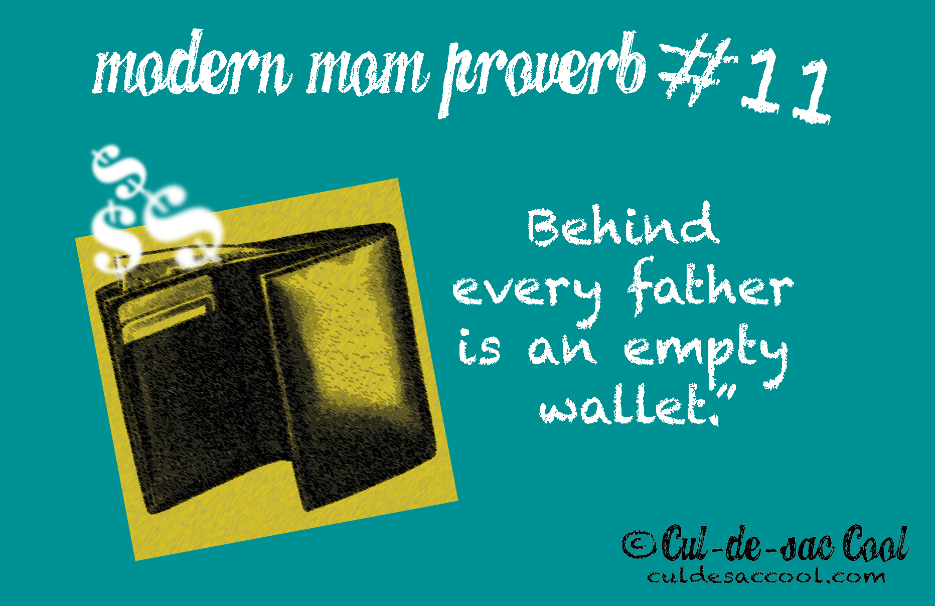 Modern Mom Proverb #11