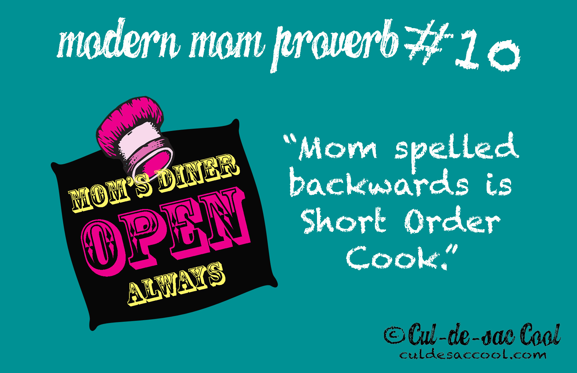 Modern Mom Proverb #10