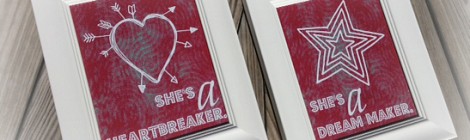 She’s a Heartbreaker & She’s a Dream Maker Printables