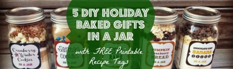 5 DIY Holiday Baked Gifts in a Jar with FREE Printable Recipe Tags