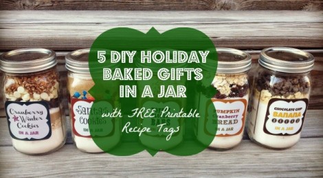 5 DIY Holiday Baked Gifts in a Jar with FREE Printable Recipe Tags