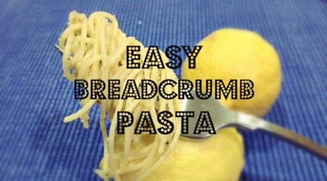 Easy Breadcrumb Pasta