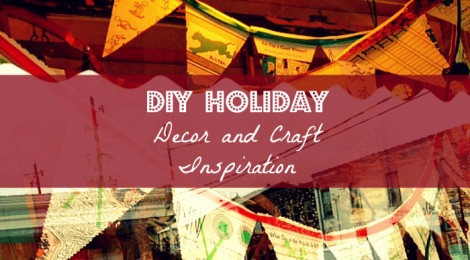 DIY Holiday Decor and Craft Inspiration
