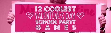12 Coolest Valentine's Day School Party Games