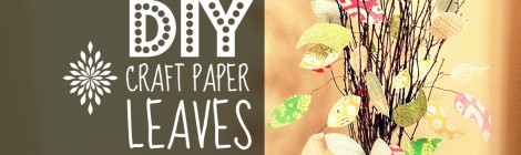 DIY Craft Paper Leaves