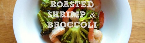 Roasted Shrimp & Broccoli