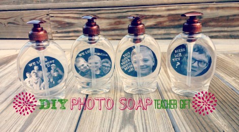 DIY Photo Soap Teacher Gift