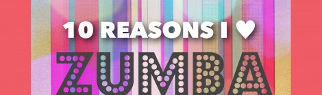 10 Reasons I Love Zumba