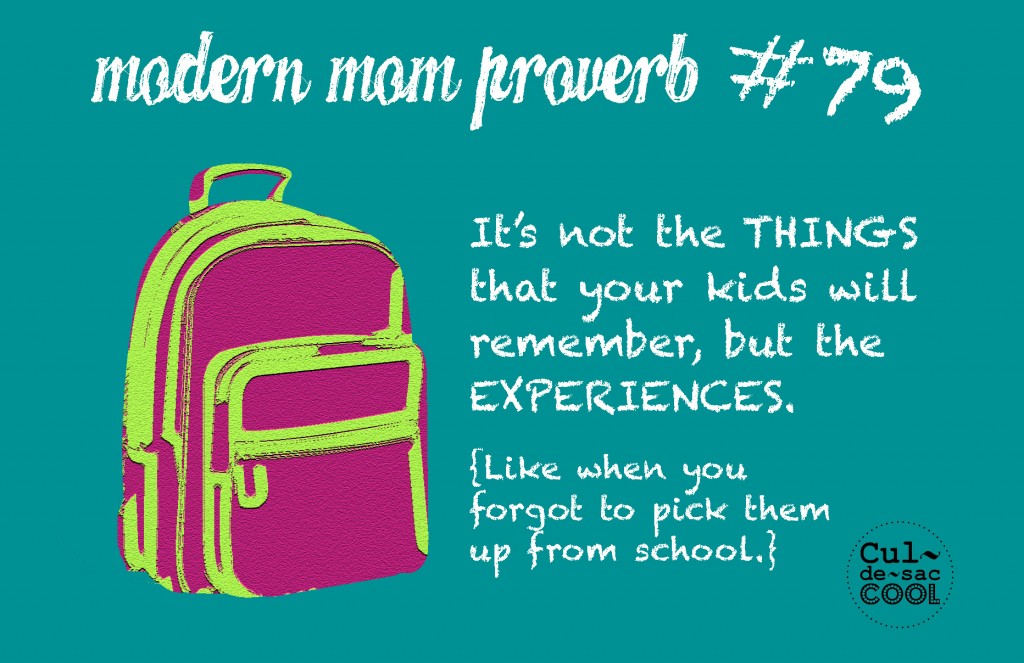 Modern Mom Proverb 79 Experiences