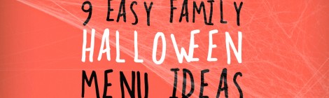 9 Easy Family Halloween Menu Ideas