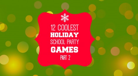 12 Coolest Holiday School Party Games - Part 2