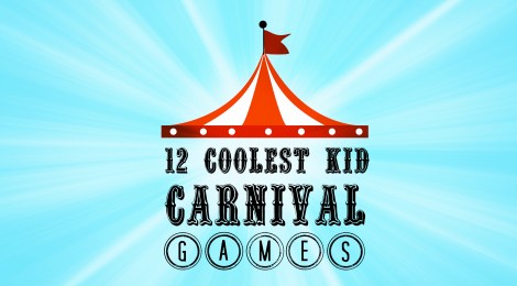 12 Coolest Kid Carnival Games