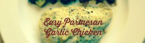Easy Parmesan Garlic Chicken