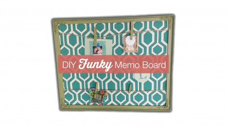 DIY Funky Memo Board