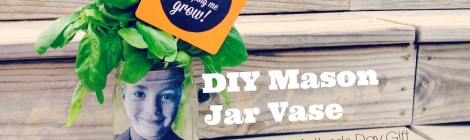 DIY Mason Jar Vase Teacher Gift, Mother's Day Gift or Father's Day Gift