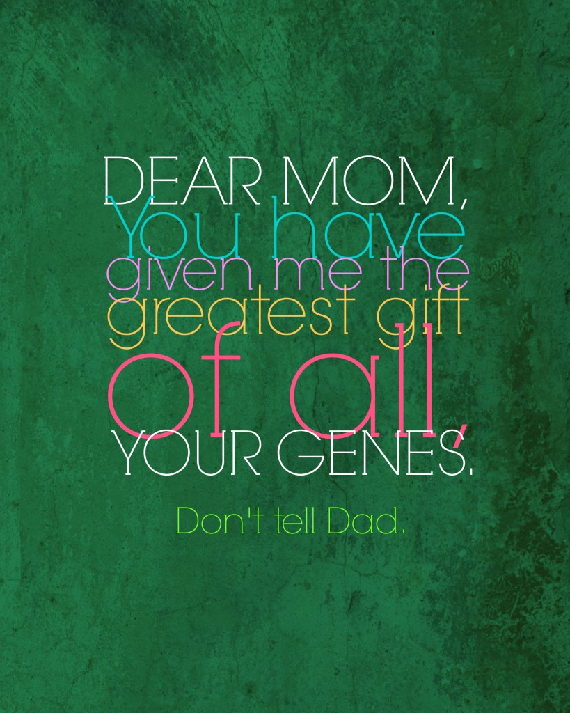 DIY Printable Mother's Day Print 'Mom Genes'