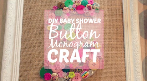 DIY Baby Shower Button Monogram Craft