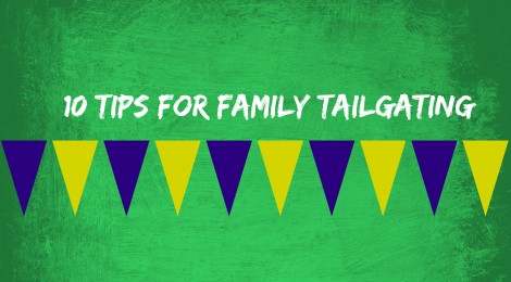 10 Tips for Family Tailgating