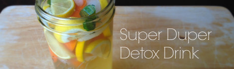 Super Duper Detox Drink
