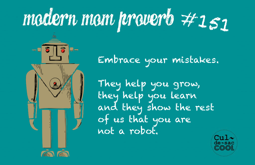 Modern Mom Proverb #151 Robot