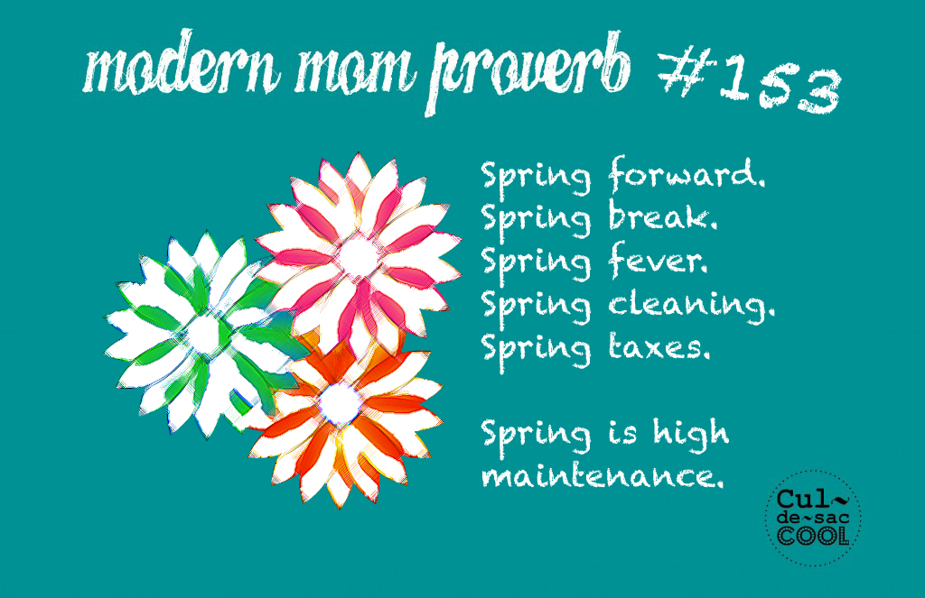 Modern Mom Proverb #153 Spring 