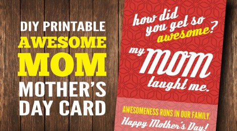 DIY Printable Awesome Mom Mother's Day Card
