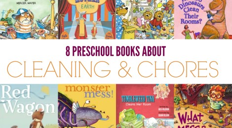 8 Preschool Books about Cleaning & Chores -- Perfect for Summer