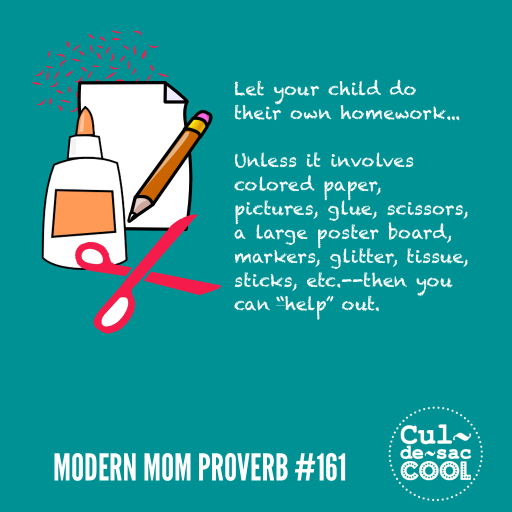 Modern Mom Proverb #161 Homework 