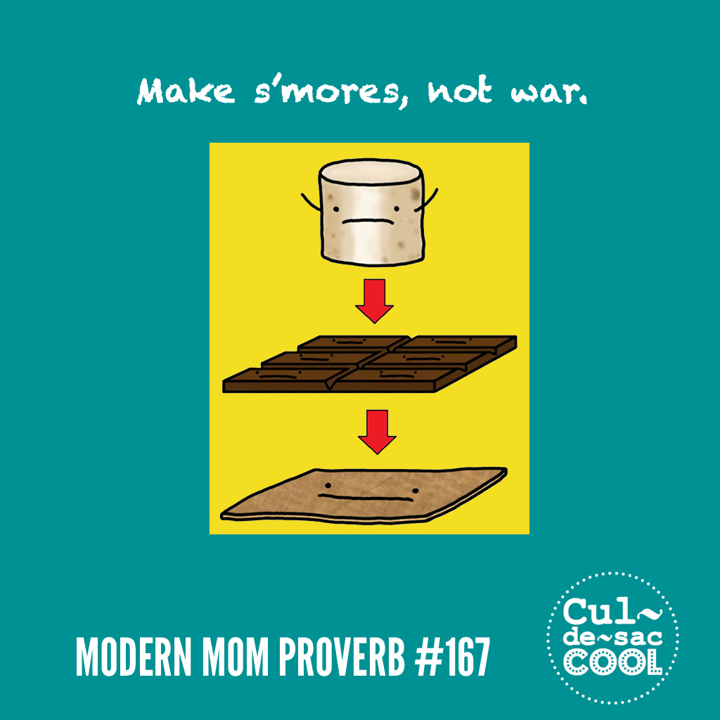 Modern Mom Proverb #167 Smores 