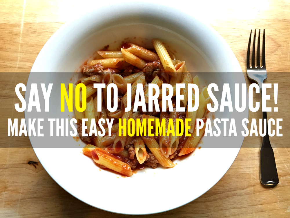 Say No to Jarred Sauce! Make this Easy Homemade Pasta Sauce