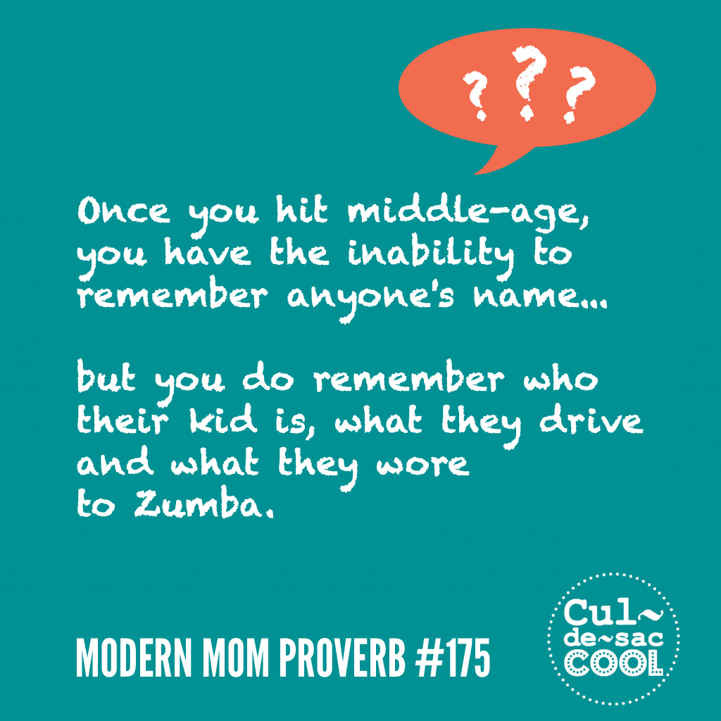 Modern Mom Proverb #175 Memory 