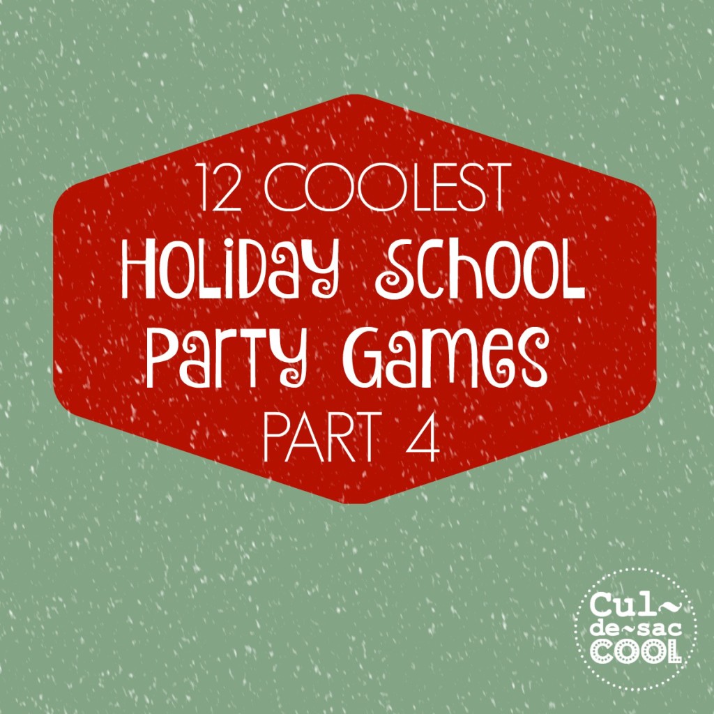 12 COOLEST HOLIDAY SCHOOL PARTY GAMES — PART 4