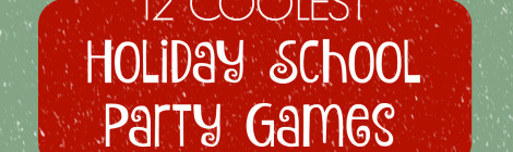 12 COOLEST HOLIDAY SCHOOL PARTY GAMES — PART 4