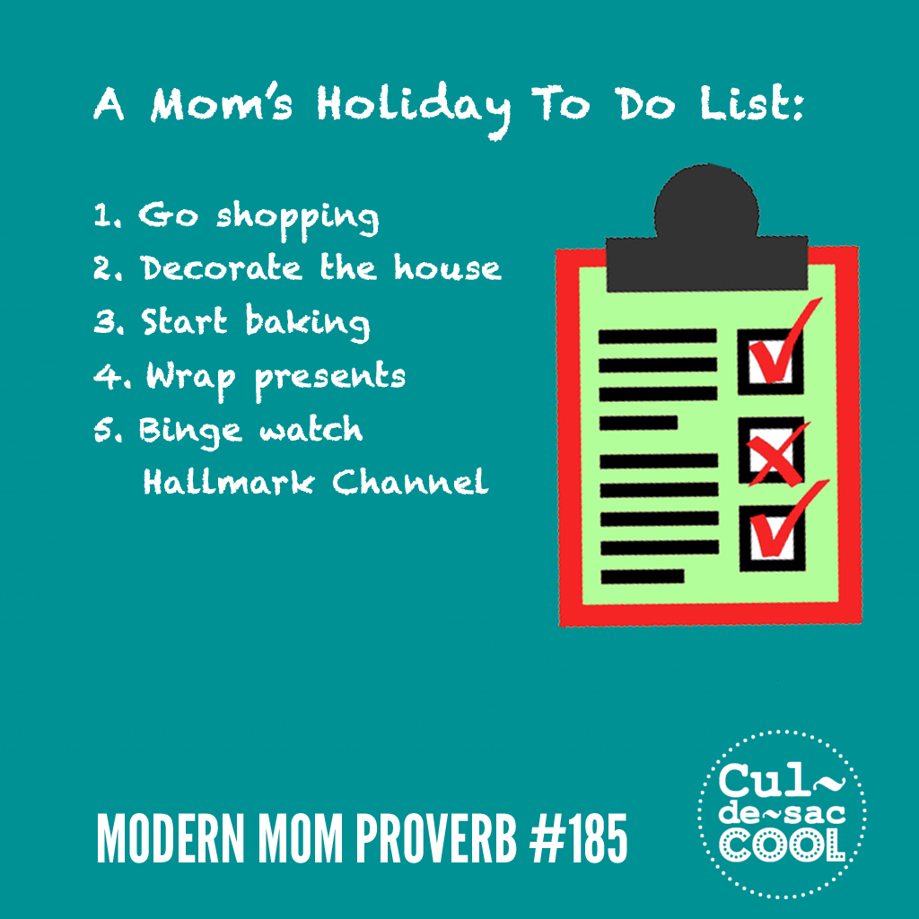 Modern Mom Proverb #185 Holiday To Do List