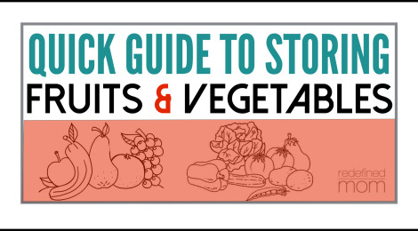 Quick Guide To Storing Fruits And Vegetables Free Printable