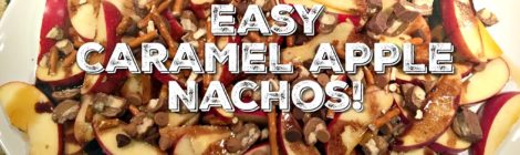 Easy Caramel Apple Nachos