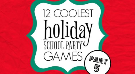 12 COOLEST HOLIDAY SCHOOL PARTY GAMES — PART 5