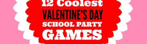 12 Coolest Valentine's Day School Party Games -- Part 5