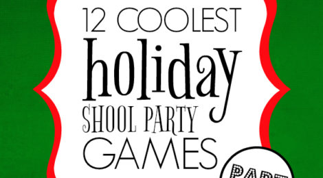 12 Coolest Holiday School Party Games -- Part 6