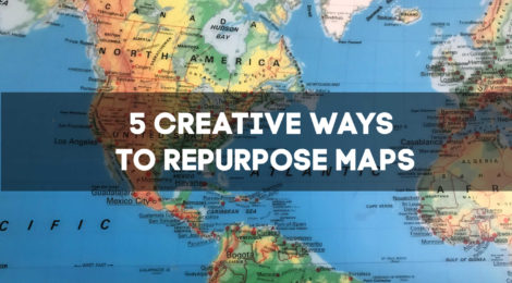 5 Creative Ways to Repurpose Maps