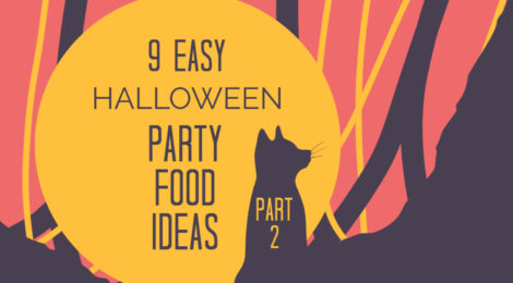 9 Easy Halloween Party Food Ideas - Part 2
