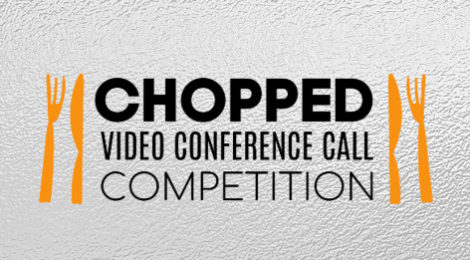 Chopped Video Conference Call Competition