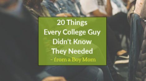 20 Things Every College Guy Didn't Know They Needed - From a Boy Mom