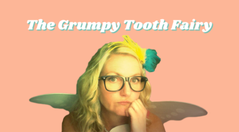 The Grumpy Tooth Fairy