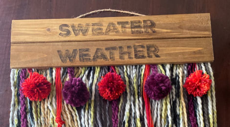 DIY Sweater Weather Cozy Fall Sign