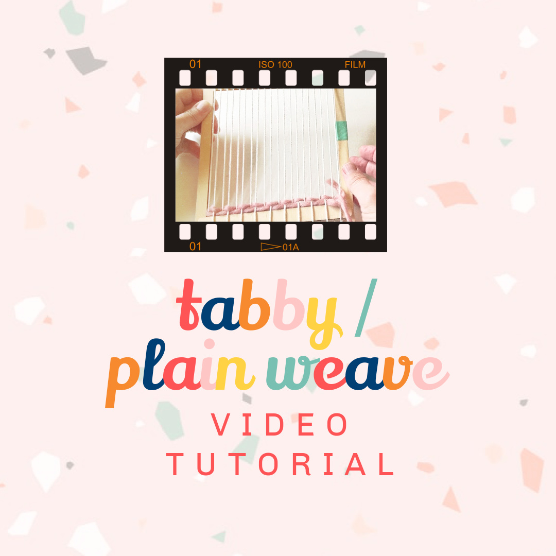 Tabby_Plain Weave Weaving Video 2023 cover