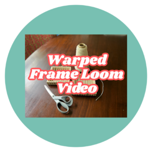 Warped Frame Loom Weaving Video w Title